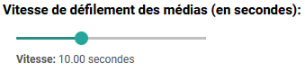 Paramètre: Vitesse de défilement des médias.